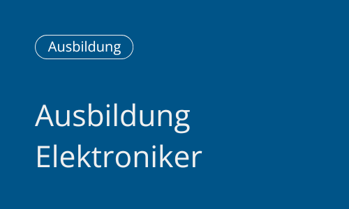 Ausbildung Elektroniker